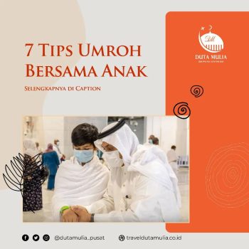 TIPS UMRAH BERSAMA ANAK
